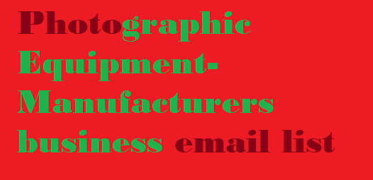 Photographic Equipment-Manufacturers business email list