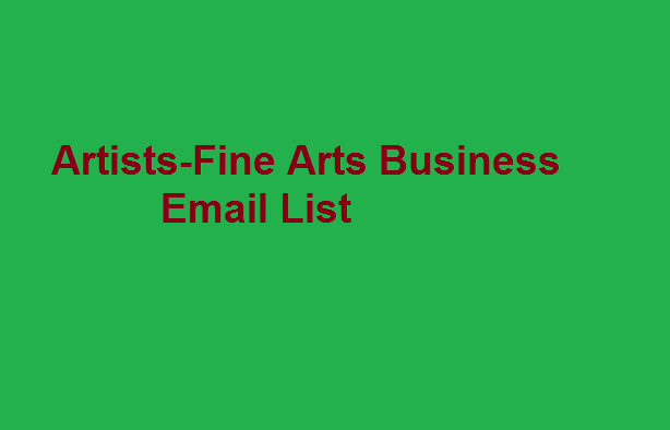 Artists-Fine Arts business email list