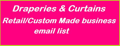 Draperies & Curtains-Retail/Custom Made business email list