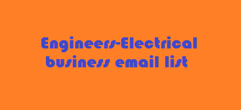 Engineers-Electrical business email list