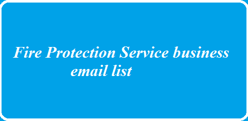 Fire Protection Service business email list