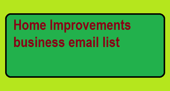 Home Improvements business email list