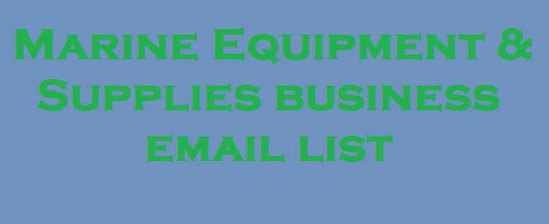 Marine Equipment & Supplies business email list