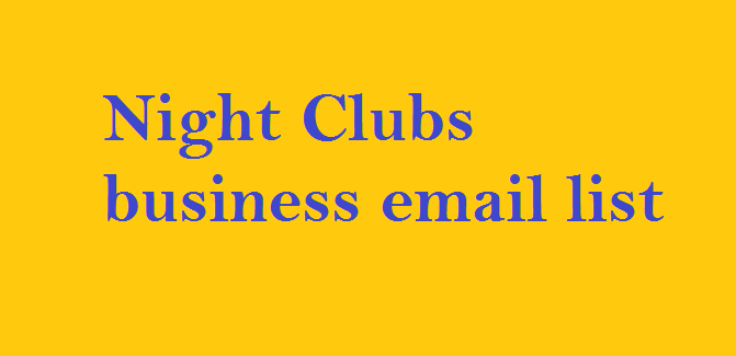 Night Clubs business email list