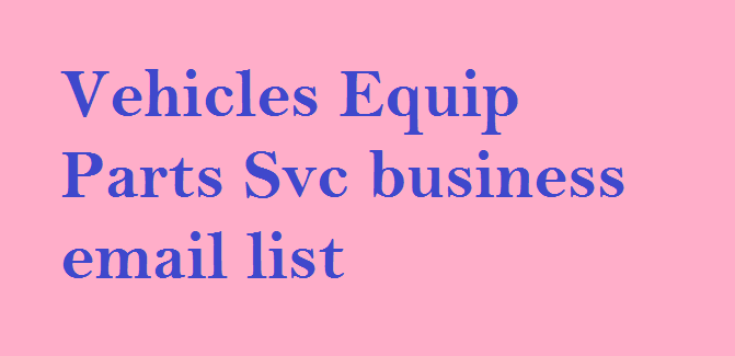 Recreational Vehicles Equip Parts Svc business email list