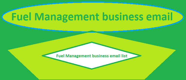 Fuel Management business email list