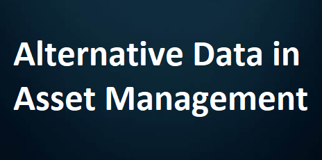 Alternative Data in Asset Management