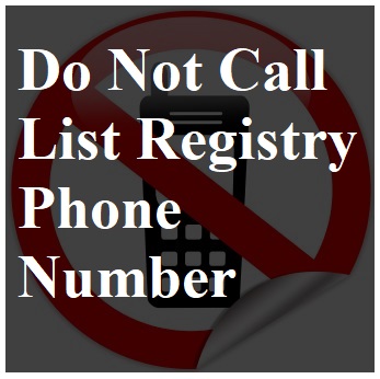 Do Not Call List Registry Phone Number