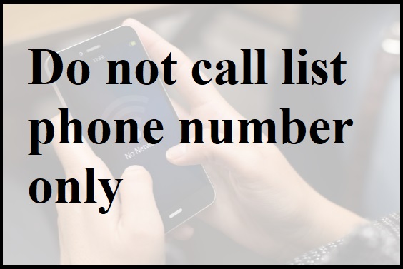 Do not call list phone number only