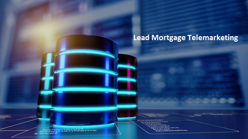 Lead Mortgage Telemarketing