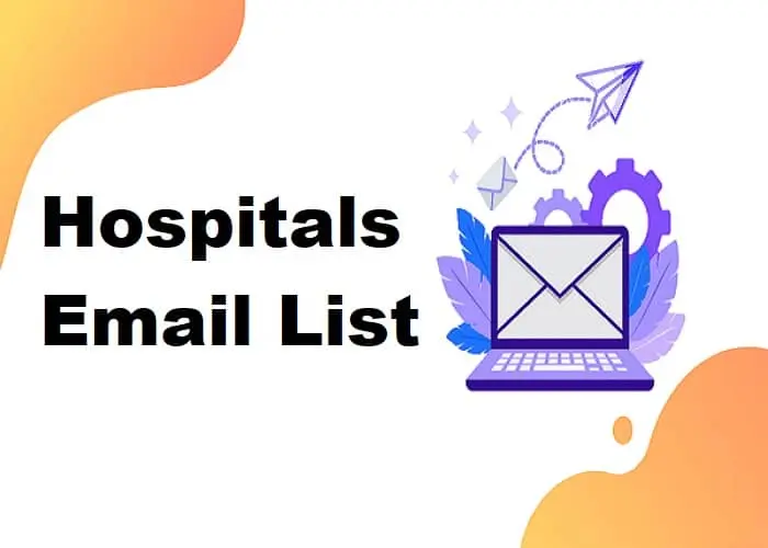 Hospitals Email List