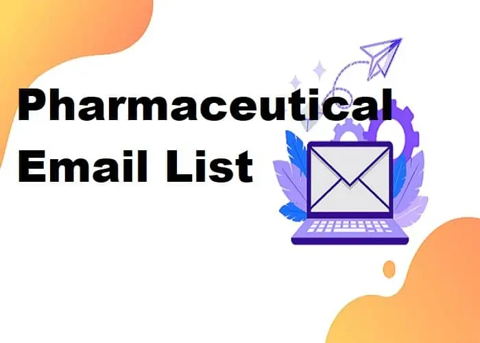 Pharmaceutical Email List